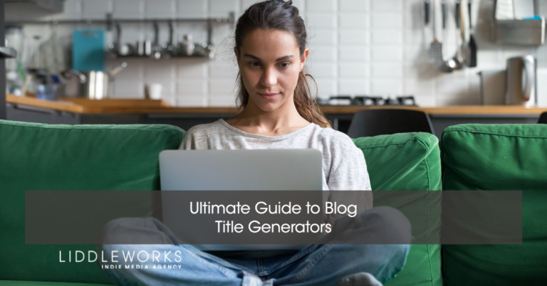 Ultimate Guide to Blog Title Generators